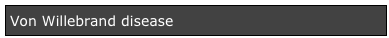 Von Willebrand disease